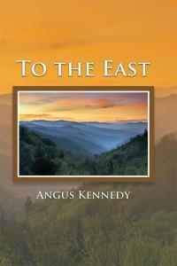 Cover image: To the East 9781499017106
