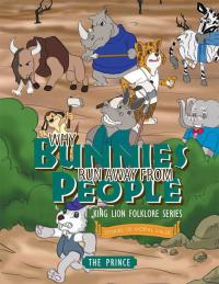 Imagen de portada: Why Bunnies Run Away from People 9781499017397