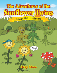 Imagen de portada: The Adventures of the Sunflower Twins 9781499017373