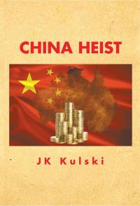 Cover image: China Heist 9781499017595