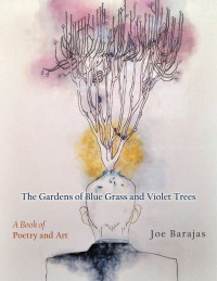 Imagen de portada: The Gardens of Blue Grass and Violet Trees 9781499017748