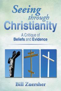 Cover image: Seeing Through Christianity 9781499018493