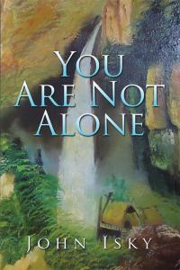 Imagen de portada: You Are Not Alone 9781499019261