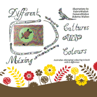 Cover image: Different Cultures, Mixing Colours 9781499020519