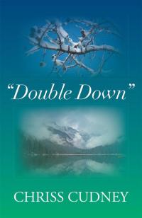 表紙画像: "Double Down" 9781499021981