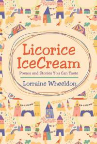 Cover image: Licorice Icecream 9781499022674