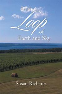 Imagen de portada: In the Loop of Earth and Sky 9781499023831