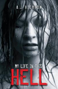 Imagen de portada: My Life in This Hell 9781499025101