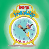 Cover image: TIME-FULL FRIENDSHIP 9781499025217
