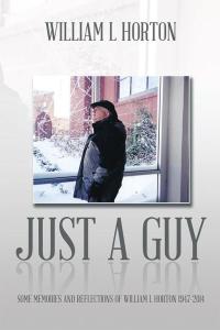 Imagen de portada: Just a Guy 9781499025477