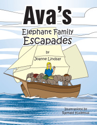 Omslagafbeelding: Ava's Elephant Family Escapades 9781499025989