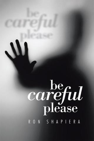 Titelbild: Be Careful Please 9781499026030
