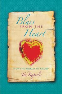 Cover image: Blues from the Heart 9781499026733