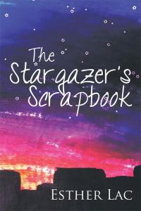 Cover image: The Stargazer’S Scrapbook 9781499029246