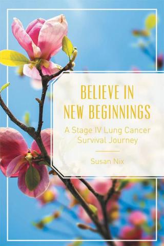 Cover image: Believe in New Beginnings 9781499024210