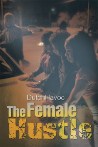 Imagen de portada: The Female Hustle 9781499030044