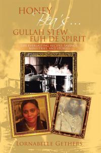 Titelbild: Honey Bea’S… Gullah Stew Fuh De Spirit 9781499030242