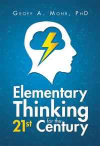 Cover image: Elementary Thinking for the 21St Century 9781499031041