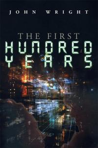 Cover image: The First Hundred Years 9781499032475