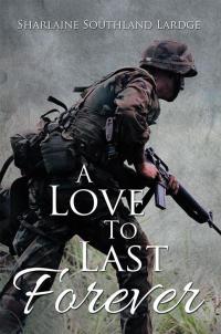 Cover image: A Love to Last Forever 9781499034103