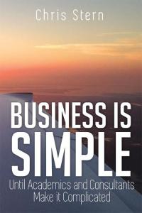 Imagen de portada: Business Is Simple 9781499034271