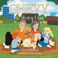 表紙画像: Chevy the Story Dog 9781499034646