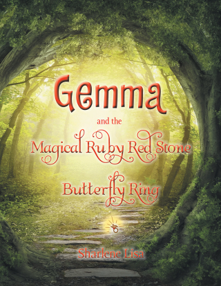Cover image: Gemma and the Magical Ruby Red Stone Butterfly Ring 9781499035346