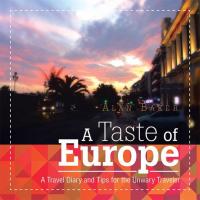 Imagen de portada: A Taste of Europe 9781499035438