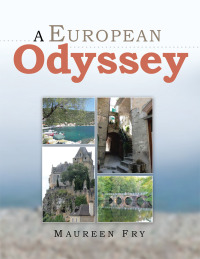 Imagen de portada: A European Odyssey 9781499036008