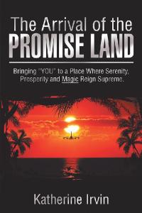 Cover image: The Arrival of the Promise Land 9781499036480