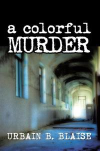 Cover image: A Colorful Murder 9781499037463