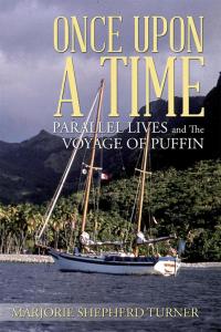 Cover image: Once Upon a Time: Parallel Lives and the Voyage of Puffin 9781499039436