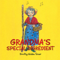 Omslagafbeelding: Grandma’S Special Ingredient 9781499039931