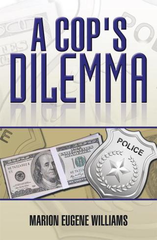 Cover image: A Cop's Dilemma 9781499041033