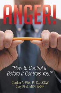 Cover image: Anger! 9781499043754