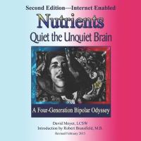 Cover image: Nutrients Quiet the Unquiet Brain 9781499045376