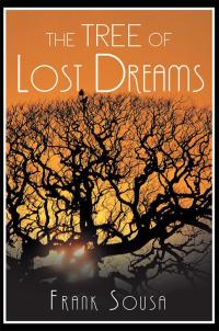 表紙画像: The Tree of Lost Dreams 9781499045840