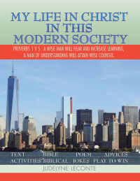 Cover image: My Life in Christ in This Modern Society 9781499046281