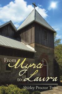 Cover image: From Myra to Laura 9781499046434