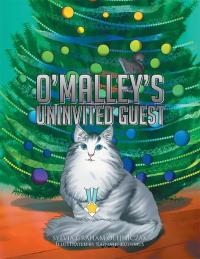 Imagen de portada: O’Malley’S Uninvited Guest 9781499046595