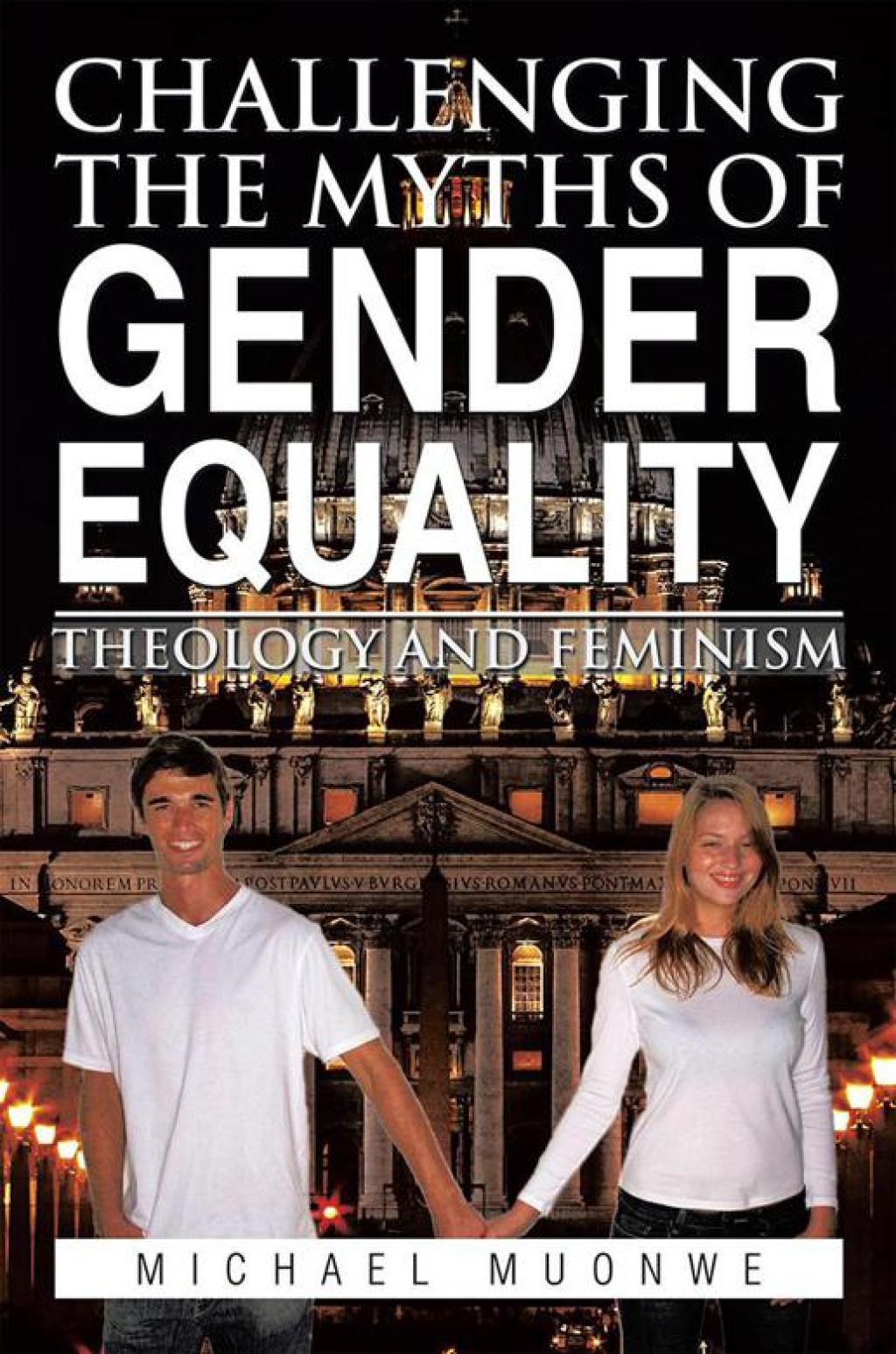 Challenging the Myths of Gender Equality Theology and Feminism