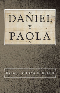 Cover image: Daniel Y Paola 9781499051339