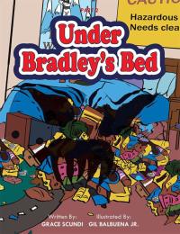 Omslagafbeelding: Under Bradley’s Bed 9781499051971