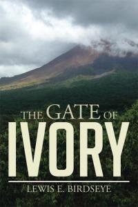 Cover image: The Gate of Ivory 9781499054583