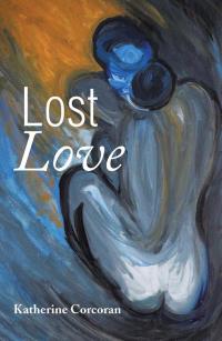 Imagen de portada: Lost Love 9781499057928