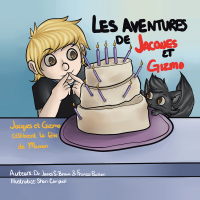 Cover image: Les Aventures De Jacques Et Gizmo 9781499060294