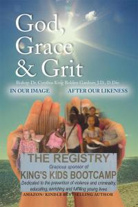 Omslagafbeelding: God, Grace & Grit 9781499061307