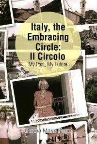 表紙画像: Italy, the Embracing Circle: Il Circolo 9781499062939