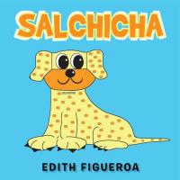 Cover image: Salchicha 9781499063011