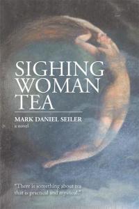 Cover image: Sighing Woman Tea 9781499063639